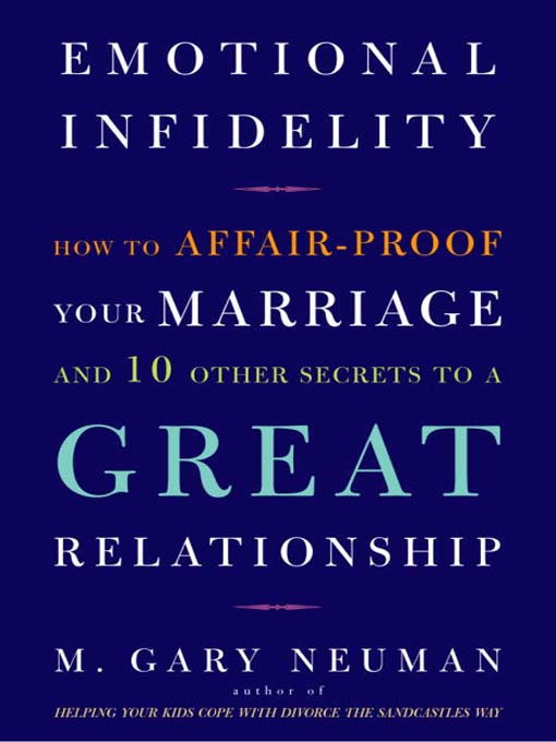 Title details for Emotional Infidelity by M. Gary Neuman - Wait list